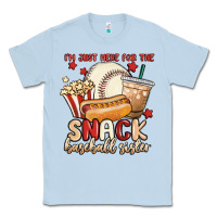 Dusty Blue i'm just here for the snack baseball sister Classic Tee - MaliasSmallBusiness