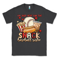Smoke i'm just here for the snack baseball sister Classic Tee - MaliasSmallBusiness
