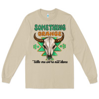 Mushroom something orange tells me were not done Long Sleeve Tee - MaliasSmallBusiness