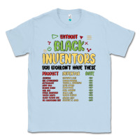Dusty Blue black inventors black history Classic Tee - MaliasSmallBusiness