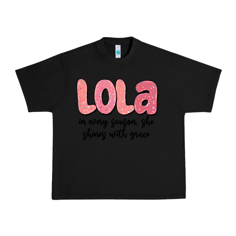 Lola In Every Season, She Shines With Grace Urban Heavy Tee by MaliasSmallBusiness | Teevron