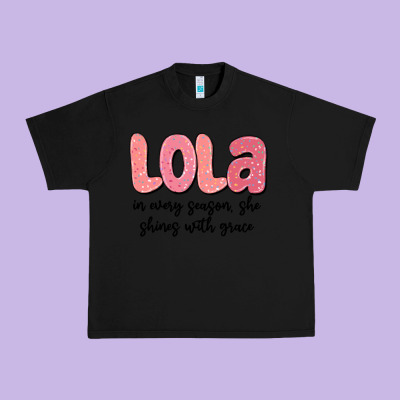 Lola In Every Season, She Shines With Grace Urban Heavy Tee Designed By Maliassmallbusiness