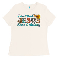 Bone i don't think jesus done it that way Ladies Tee - HRA Design Shop