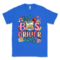 True Royal best bus driver ever Classic Tee - MaliasSmallBusiness