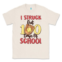 Natural i struck out 100 days of school Classic Tee - MaliasSmallBusiness