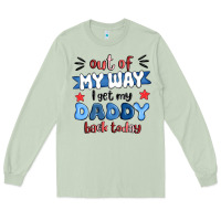 Matcha out of my wat ı get my daddy back today Long Sleeve Tee - MaliasSmallBusiness