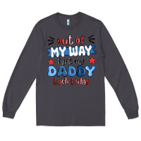 Smoke out of my wat ı get my daddy back today Long Sleeve Tee - MaliasSmallBusiness