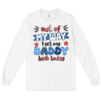White out of my wat ı get my daddy back today Long Sleeve Tee - MaliasSmallBusiness