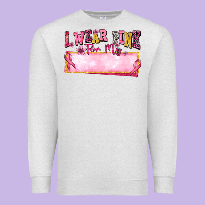Personalized I Wear Pink For My Premium Sweatshirt Designed By Texasbilliewilder