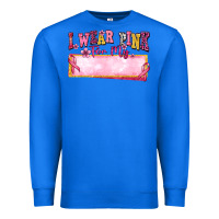 True Royal Personalized i wear pink for my Premium Sweatshirt - texasbilliewilder