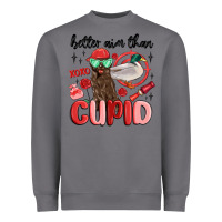 Storm better aim than cupid with dog and duck Heavyweight Sweatshirt - MaliasSmallBusiness
