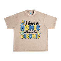 French Oak i have homie with an extra chromie Urban Heavy Tee - MaliasSmallBusiness