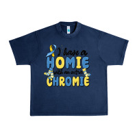Navy i have homie with an extra chromie Urban Heavy Tee - MaliasSmallBusiness