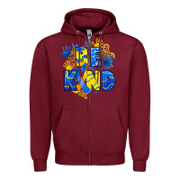 Burgundy down syndrome be kind Zipper Hoodie - Artiststas