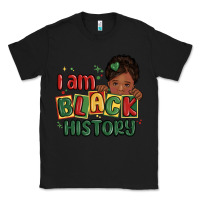 Black i am black history black girl Classic Tee - MaliasSmallBusiness