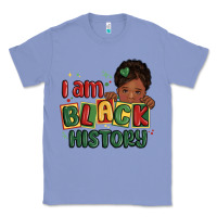 Colony Blue i am black history black girl Classic Tee - MaliasSmallBusiness