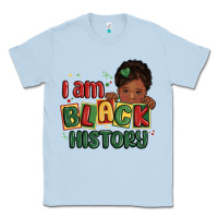 Dusty Blue i am black history black girl Classic Tee - MaliasSmallBusiness