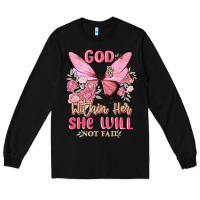 Black god is within her she will not fail Long Sleeve Tee - MaliasSmallBusiness
