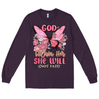 Plum god is within her she will not fail Long Sleeve Tee - MaliasSmallBusiness