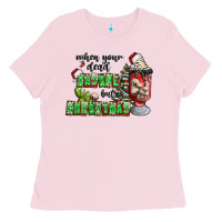 Bubblegum Pink when your  dead insıde but is christmas Ladies Tee - CowhideDigitalArt