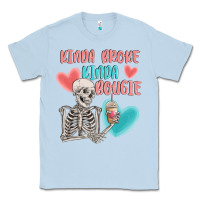 Dusty Blue kinda broke kinda bougie Classic Tee - MaliasSmallBusiness