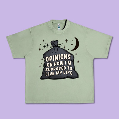 Opinions On How I'm Supposed To Live My Life Urban Heavy Tee Designed By Maliassmallbusiness