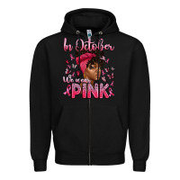 Black in october we wear pink with afro woman Zipper Hoodie - Artiststas