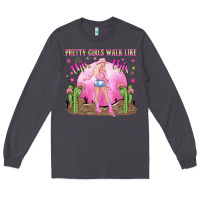 Smoke pretty girls walk like this this Long Sleeve Tee - NancyCooperArtShop
