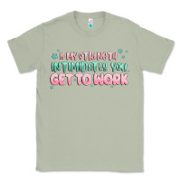 Matcha get to work Classic Tee - MaliasSmallBusiness