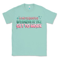 Seafoam get to work Classic Tee - MaliasSmallBusiness
