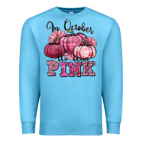 Ocean Blue in october we wear pink pumpkin Premium Sweatshirt - texasbilliewilder
