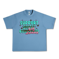 Pebble Blue support small businesses big dreams Urban Heavy Tee - MaliasSmallBusiness