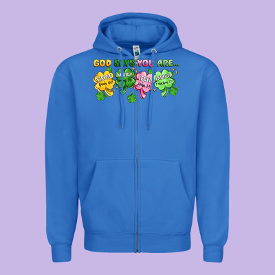 St. Patrick's Day God Says You Are Zipper Hoodie Designed By Artiststas