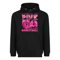 In October We Wear Pink And Watch Basketball Heavyweight Hoodie | Teevron
