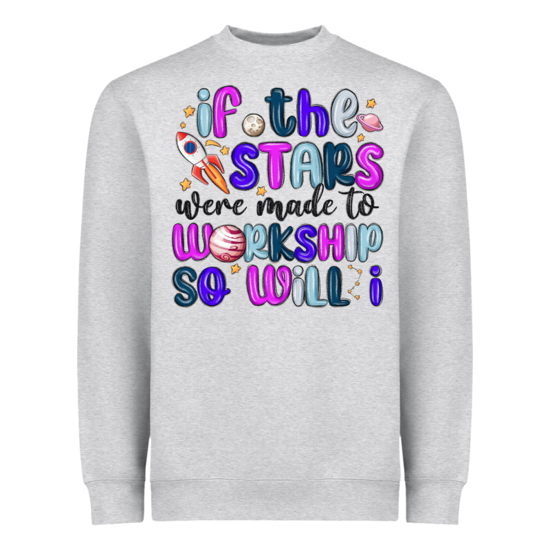 If The Stars Were Made To Worship So Will I Heavyweight Sweatshirt by MaliasSmallBusiness | Teevron