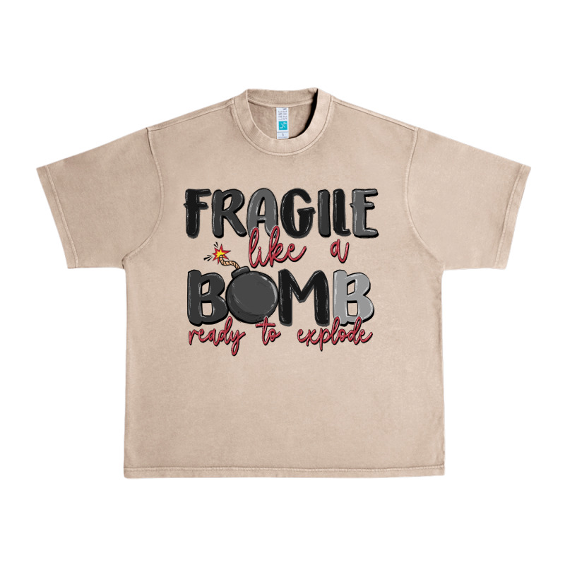 Fragile Like A Bomb Ready To Explode Urban Heavy Tee by MaliasSmallBusiness | Teevron