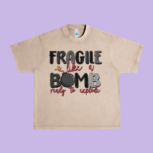 Fragile Like A Bomb Ready To Explode Urban Heavy Tee Designed By Maliassmallbusiness