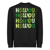 Black howdy st patrick s day Heavyweight Sweatshirt - MaliasSmallBusiness