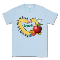 Dusty Blue teaching is a work of heart Classic Tee - JahusDesignShop
