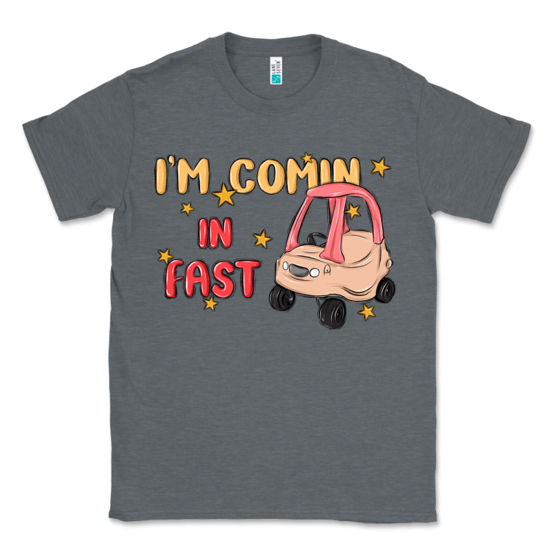 I'm Comin In Fast Classic Tee by MaliasSmallBusiness | Teevron