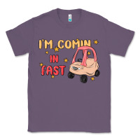 Lavender i'm comin in fast Classic Tee - MaliasSmallBusiness