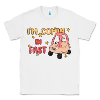 White i'm comin in fast Classic Tee - MaliasSmallBusiness