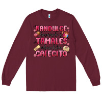 Burgundy pandulce bunuelos tamales abuelita cafecito Long Sleeve Tee - MaliasSmallBusiness