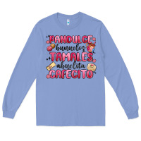 Colony Blue pandulce bunuelos tamales abuelita cafecito Long Sleeve Tee - MaliasSmallBusiness
