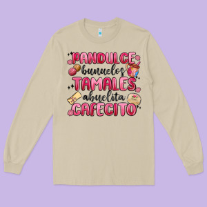 Pandulce Bunuelos Tamales Abuelita Cafecito Long Sleeve Tee Designed By Maliassmallbusiness
