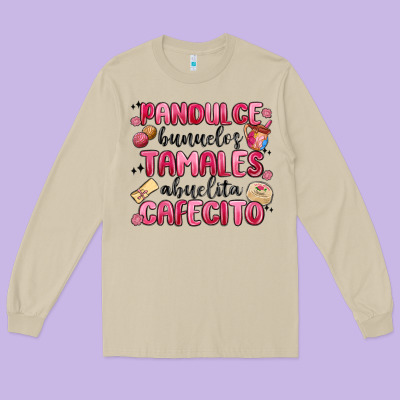 Pandulce Bunuelos Tamales Abuelita Cafecito Long Sleeve Tee Designed By Maliassmallbusiness