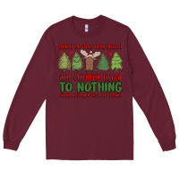 Burgundy where the tree tops glisten Long Sleeve Tee - MaliasSmallBusiness