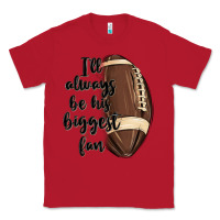 Red i ll always be his biggest fan Classic Tee - MaliasSmallBusiness