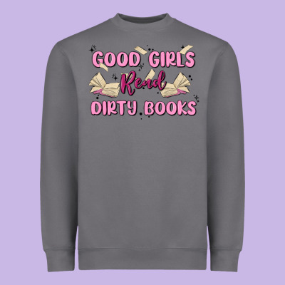Good Girls Read Dirty Books Heavyweight Sweatshirt Designed By Maliassmallbusiness