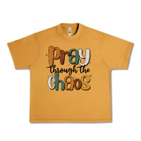 Peanut Butter pray throthe chaos Urban Heavy Tee - MaliasSmallBusiness